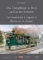 Couverture de Les tramways à vapeur à Berne et en Suisse